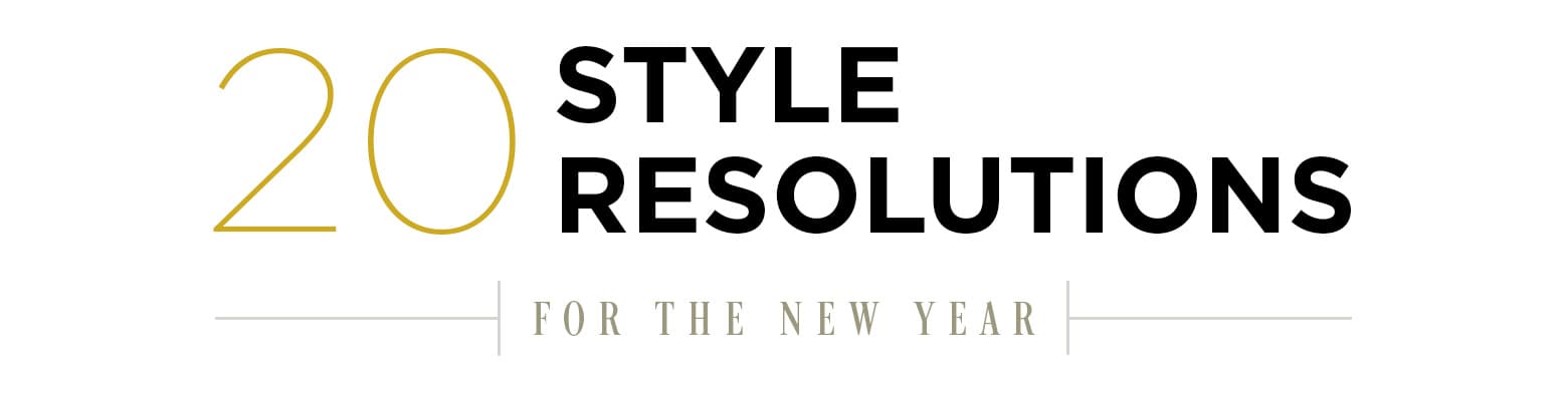 20 Style Resolutions for the New Year