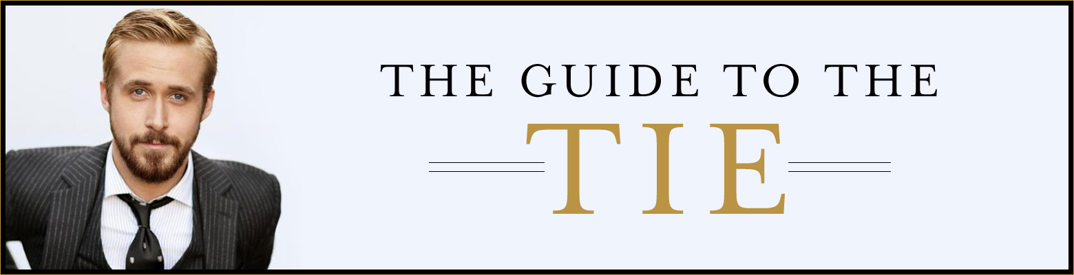 The Guide to the Tie