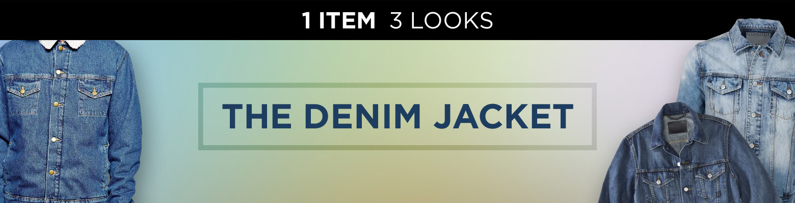 Denim Jacket (1 Item – 3 Looks)