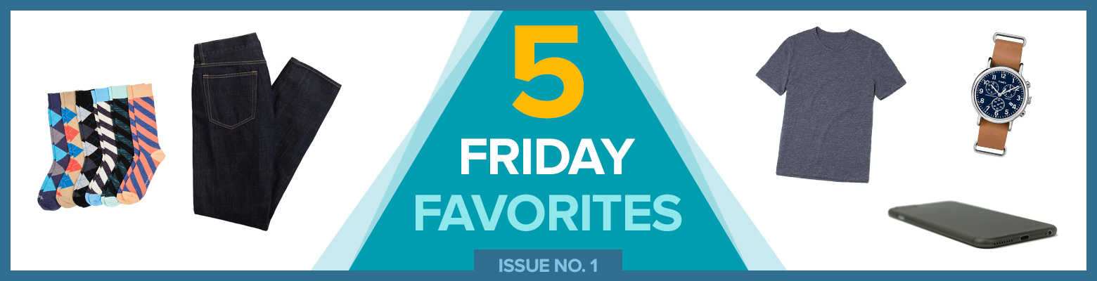 Five Friday Favorites – Issue #1